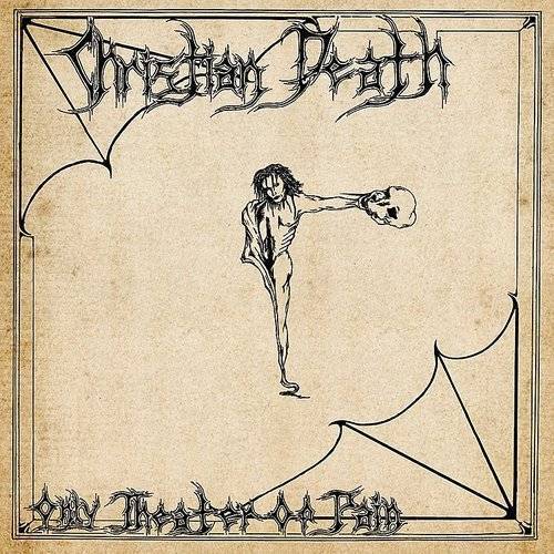 Christian Death - Only Theater Of Pain (New CD)