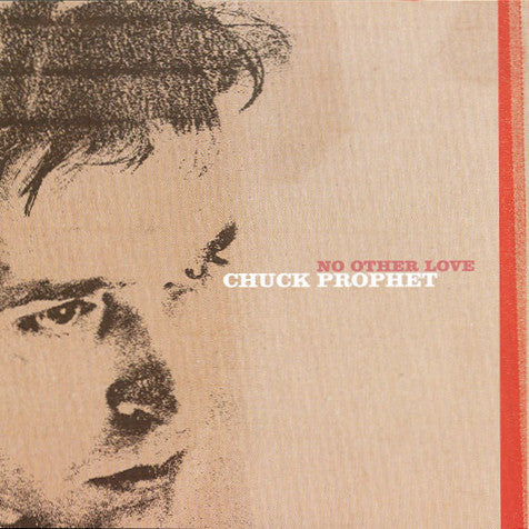 Chuck Prophet - No Other Love (Ltd Red Splatter) (New Vinyl)