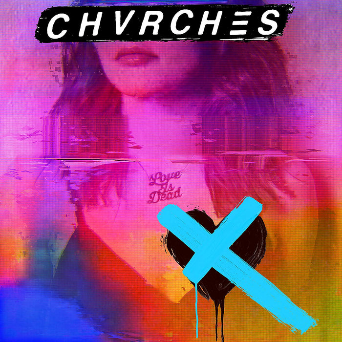 Chvrches-love-is-dead-new-vinyl