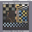 Clark Terry - Colour Changes (New CD)