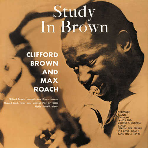 Clifford Brown and Max Roach - Study in Brown (New Vinyl)