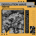 Cloakroom - Dissolution Wave (New Vinyl)