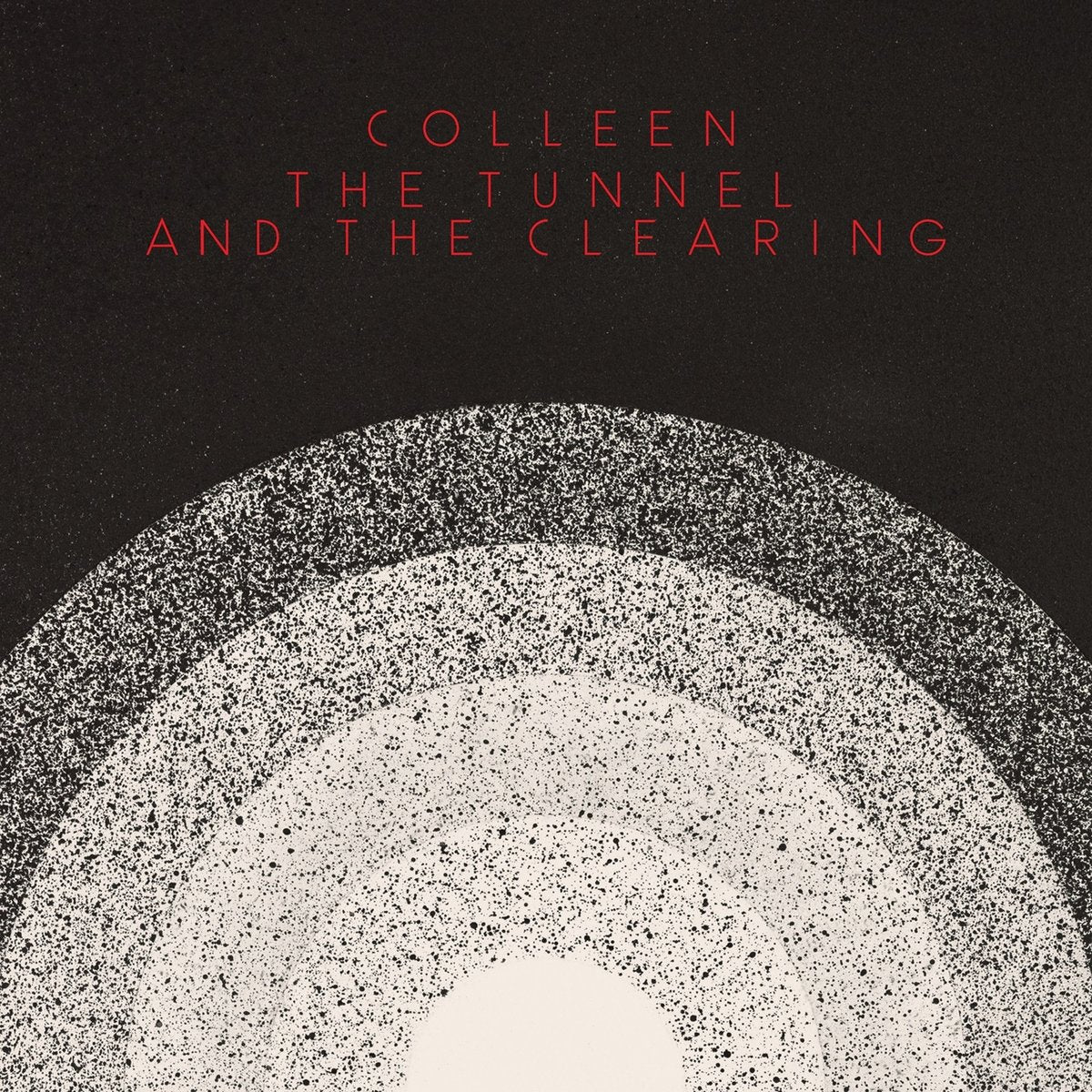 Colleen - The Tunnel and the Clearing (White Vinyl) (New Vinyl)