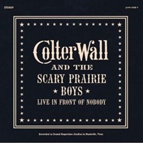 Colter Wall - Live In Front of Nobody (Indie Exclusive) (New Vinyl)