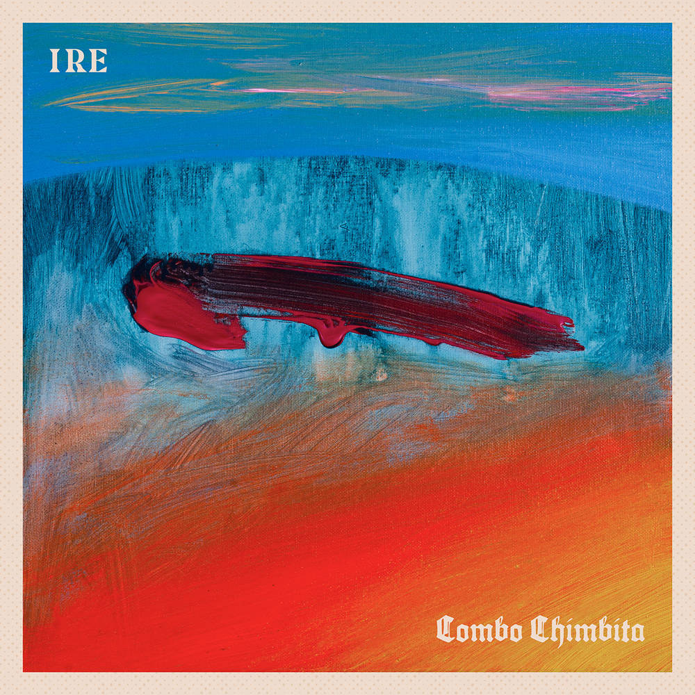 Combo Chimbita - Ire (New Vinyl)