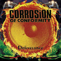 Corrosion Of Comformity - Deliverance (New Vinyl)