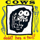 Cows-daddy-has-a-tail-new-vinyl