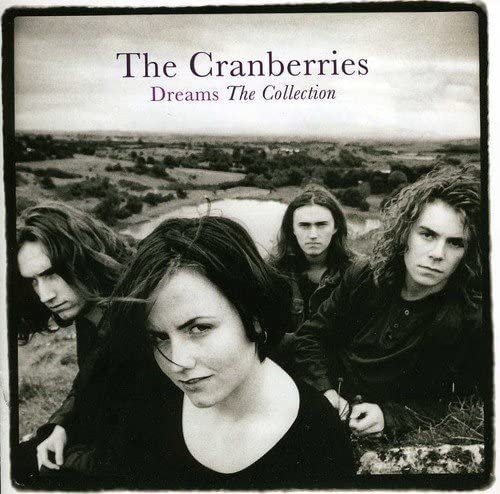 Cranberries - Dreams: The Collection (New Vinyl)