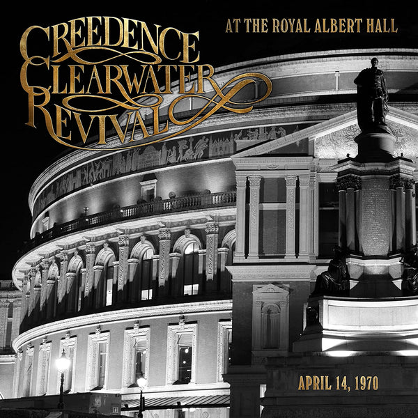 Creedence Clearwater Revival - Live At The Royal Albert Hall  (April 14, 1970) (New CD)