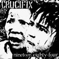 Crucifix-nineteen-eighty-four-new-vinyl