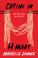 Crying in H Mart - A Memoir - Michelle Zauner (Japanese Breakfast) (New Book)