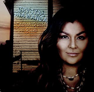 Crystal Shawanda - Church House Blues (New CD)