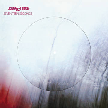 Cure - Seventeen Seconds (Pd/40Th Ann (RSD 2020) (New Vinyl)