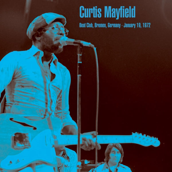 Curtis Mayfield - Beat Club, Bremen, Germany - January 19, 1972 (2LP) (New Vinyl)