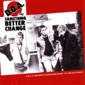 D.O.A - Something Better Change (40th Anniversary Reissue) (New Vinyl)