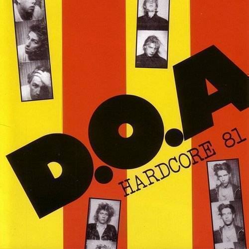 D.O.A. - Hardcore '81 (40th Anniversary Limited Edition) (New CD)