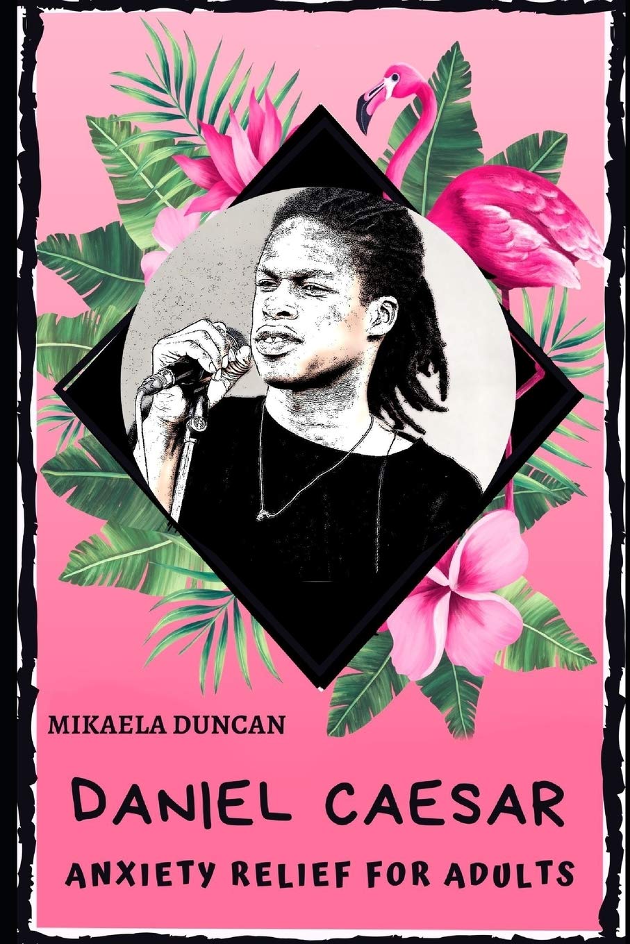 Daniel Caesar - Anxiety Relief For Adults (Coloring Book)