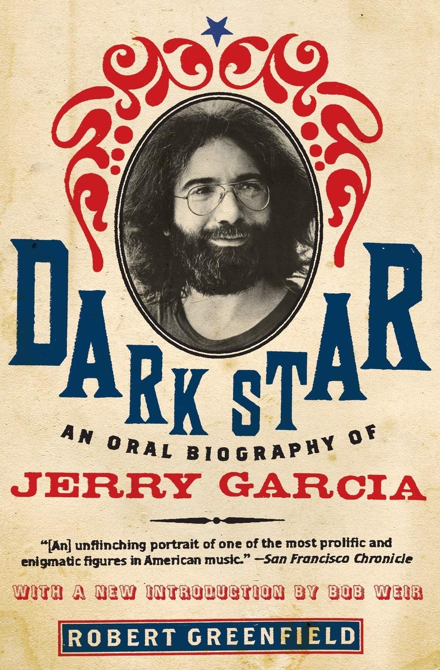 Darkstar - An Oral Biography of Jerry Garcia (New Book)