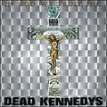 Dead Kennedys - In God We Trust (New Vinyl)
