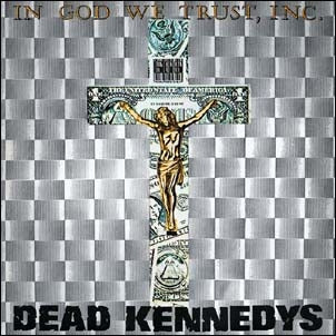 Dead Kennedys - In God We Trust (New Vinyl)