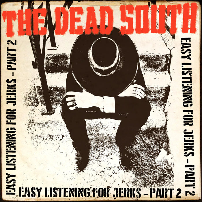 Dead South - Easy Listening For Jerks 2 (New Vinyl)