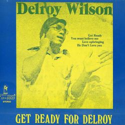 Delroy Wilson - Get Ready For Delroy (New Vinyl)