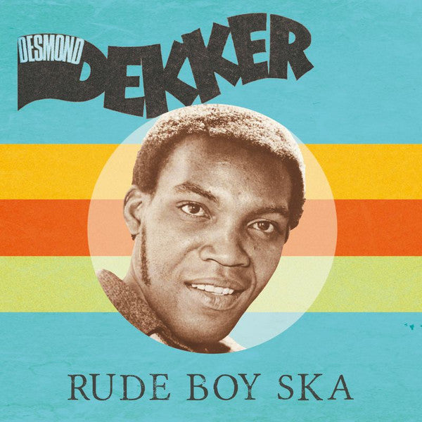 Desmond Dekker - Rude Boy Ska (New Vinyl)