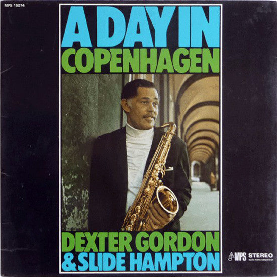 Dexter Gordon & Slide Hampton - A Day in Copenhagen (New CD)