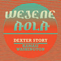 Dexter-story-wejene-aola-ft-kamasi-washingt-new-vinyl
