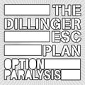 Dillinger Escape Plan - Option Paralysis (Ltd Oxblood Colour) (New Vinyl)
