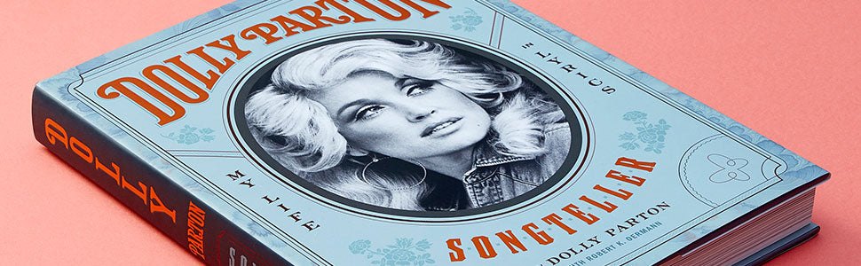 Dolly Parton - Songteller - My Life in Lyrics (New Book)