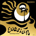 Dominique Andre - Evasion (New Vinyl)