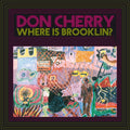 Don Cherry - Where Is Brooklyn (New Vinyl)