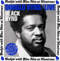 Donald Byrd - Live: Cookin' With Blue Note At Montreux: July 5th, 1973 (New Vinyl)