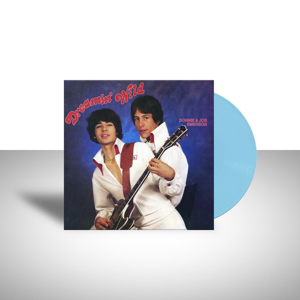 Donnie And Joe Emerson - Dreamin Wild (40th Anniversary Baby Blue Wax) (New Vinyl)