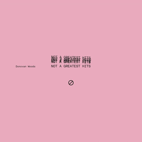 Donovan Woods - Not A Greatest Hits (RSD 2023) (Recycled Mixed-Blend Colourway) (New Vinyl)