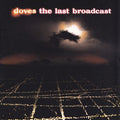 Doves - The Last Broadcast (Black Vinyl) (New Vinyl)