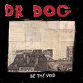 Dr. Dog - Be The Void (Red/Clear Galaxy)(New Vinyl)