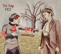 Dr-dog-fate-new-vinyl
