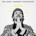 Drew-thomson-foundation-drew-thomson-foundation-new-vinyl