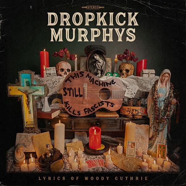 Dropkick Murphys - This Machine Still Kills Fascists (Indie Exclusive Crystal Coloured Vinyl) (New Vinyl)
