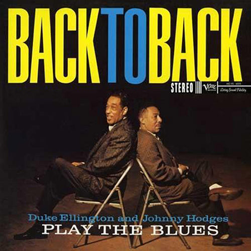 Duke Ellington And Johnny Hodges - Back To Back (2LP 45RPM 200G New Vinyl)