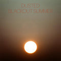 Dusted-blackout-summer-new-vinyl