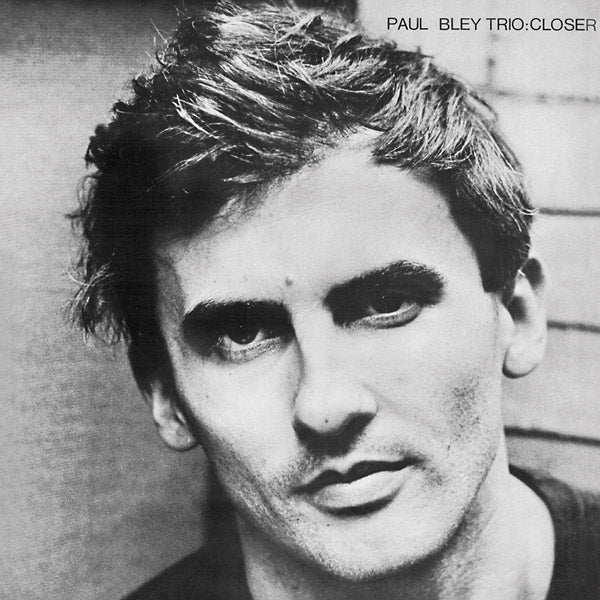 Paul Bley Trio - Closer (New Vinyl)