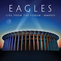 Eagles - Live From the Forum MMXVIII (4LP) (New Vinyl)