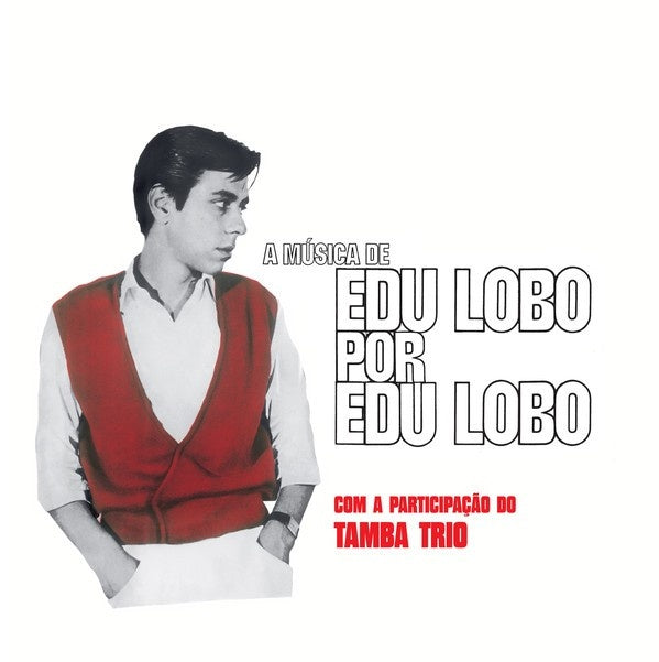 Edu Lobo - A Musica De Edu Lobo Por Edu Lobo (New Vinyl)