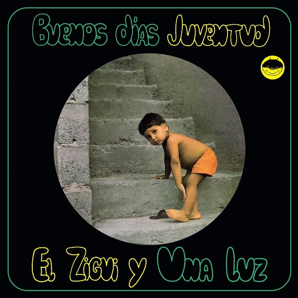 El Zigui y Una Luz - Buenos Dias Juventud (RSD 2023) (New Vinyl)