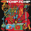 Electronic System (Dan Lacksman) - Tchip-Tchip: The Electronic System Vol III (New Vinyl)
