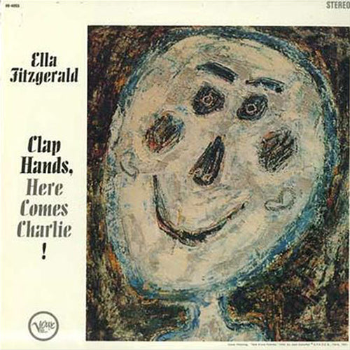 Ella Fitzgerald - Clap Hands, Here Comes Charlie! (200G 45RPM Vinyl 2LP)(New Vinyl)