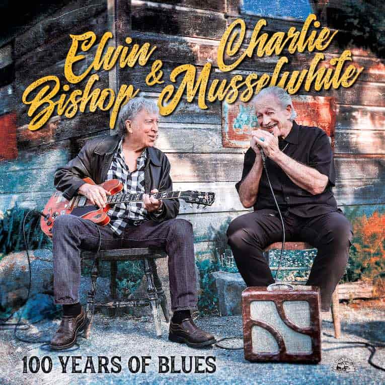 Elvin Bishop & Charlie Musselwhite - 100 Years Of Blues (New Vinyl)